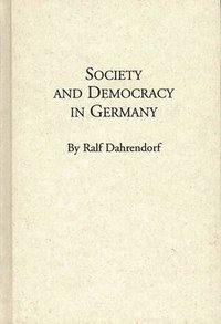 bokomslag Society and Democracy in Germany