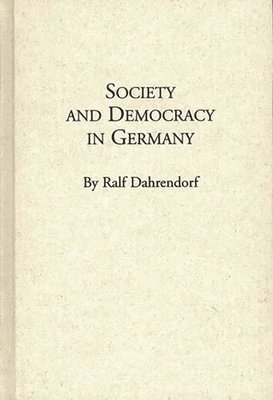 bokomslag Society and Democracy in Germany