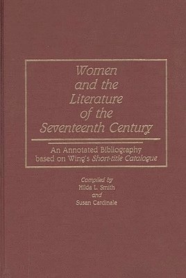 bokomslag Women and the Literature of the Seventeenth Century