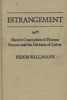 Isidor Wallimann - Estrangement, Inbunden