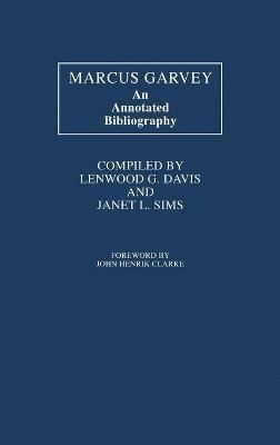 Lenwood Davis, Janet Sims - Marcus Garvey, Inbunden