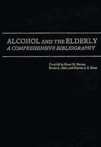 bokomslag Alcohol and the Elderly