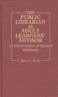 The Public Librarian as Adult Learners' Advisor 1