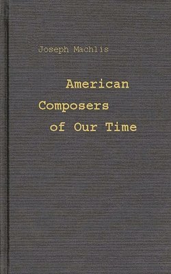 bokomslag American Composers of Our Time