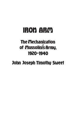Jay Luvaas, John Sweet, Adrienne Sweet - Iron Arm, Inbunden