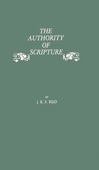 bokomslag The Authority of Scripture