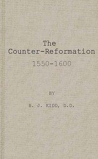 bokomslag The Counter-Reformation, 1550-1600.