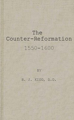 bokomslag The Counter-Reformation, 1550-1600.