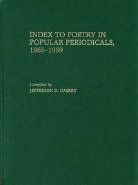 bokomslag Index to Poetry in Popular Periodicals, 1955-1959