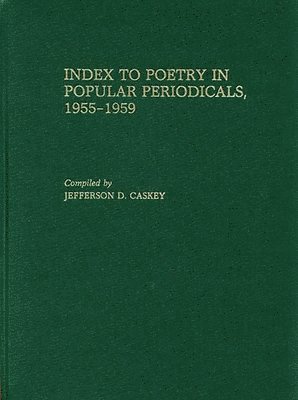 Index to Poetry in Popular Periodicals, 1955-1959 1