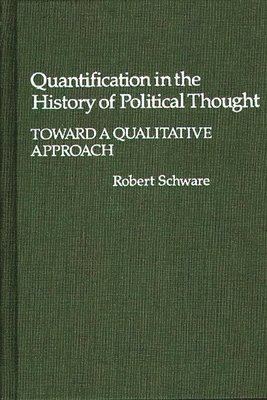 Quantification in the History of Political Thought 1