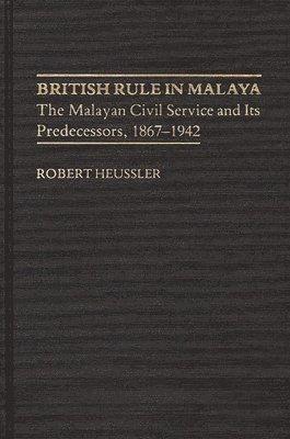 British Rule in Malaya 1