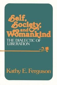 bokomslag Self, Society, and Womankind