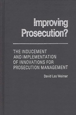 Improving Prosecution 1