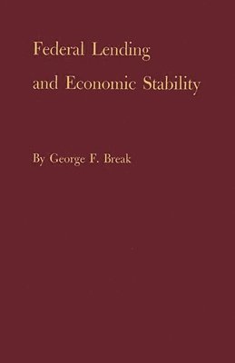 Federal Lending and Economic Stability 1