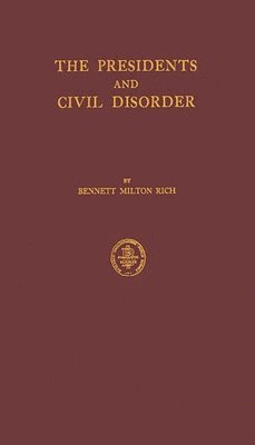Presidents and Civil Disorder 1