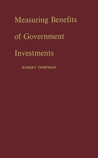 bokomslag Measuring Benefits of Government Investments