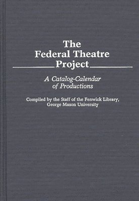 Unknown - Federal Theatre Project, Inbunden