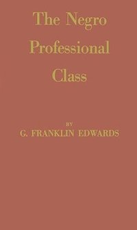 bokomslag Negro Professional Class