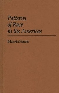 bokomslag Patterns of Race in the Americas