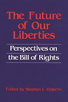 bokomslag Future of our Liberties