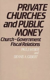 bokomslag Private Churches and Public Money