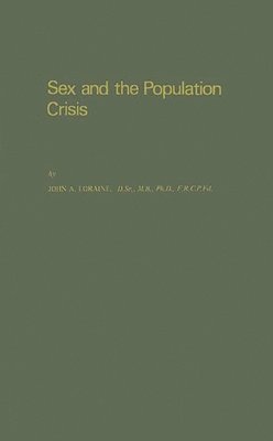 bokomslag Sex and the Population Crisis