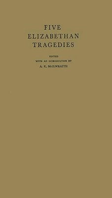 bokomslag Five Elizabethan Tragedies