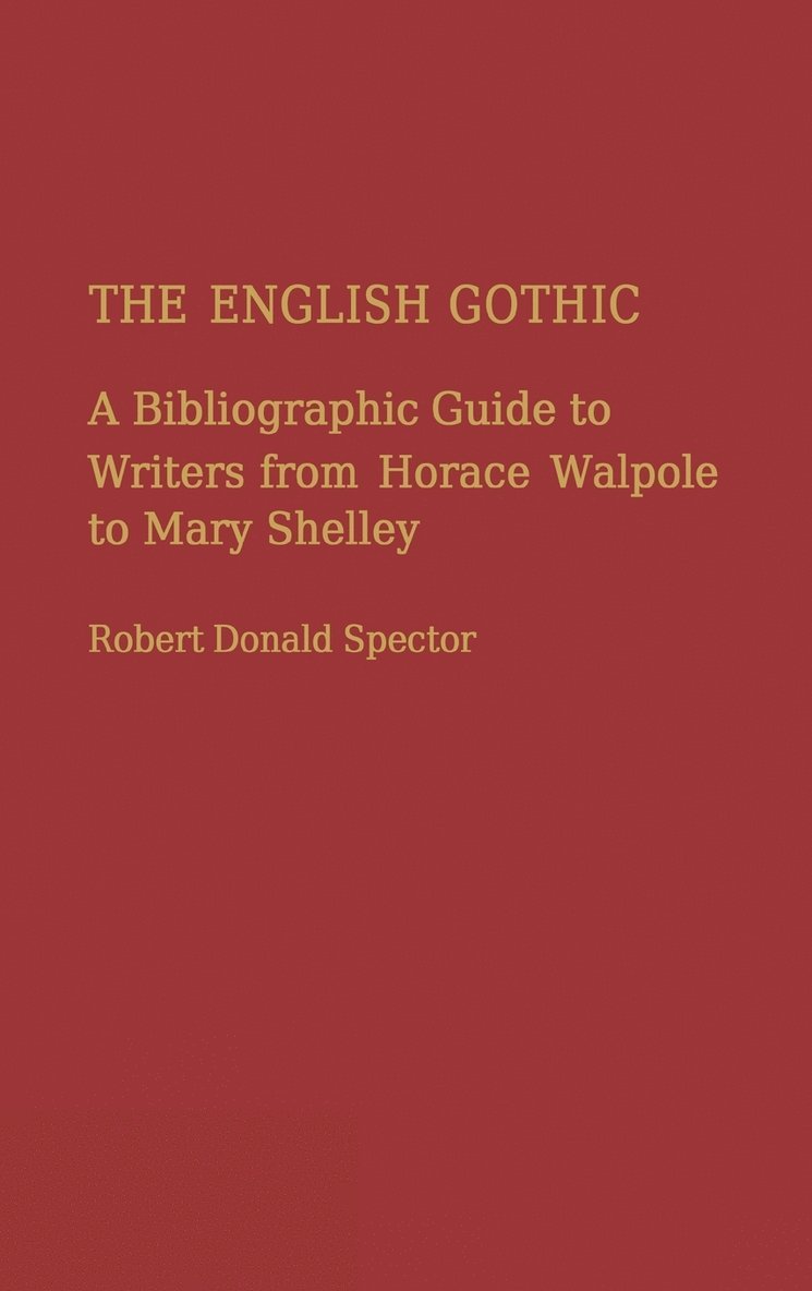 Robert D. Spector, Robert Donald Spector - English Gothic, Inbunden