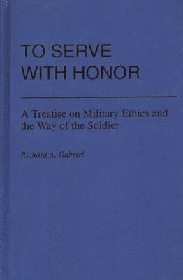 To Serve with Honor
