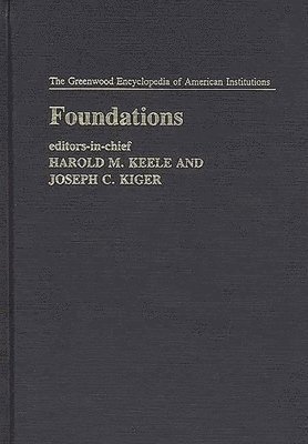 Caryl Keele Trust Caryl Keele Trust, Joseph C. Kiger - Foundations, Inbunden