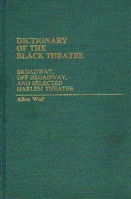 bokomslag Dictionary of the Black Theatre