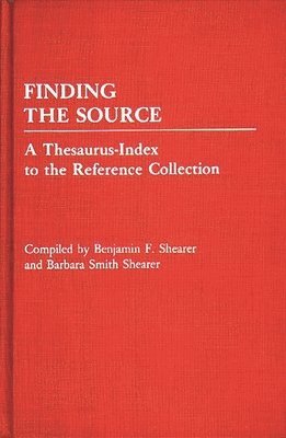 Benjamin F. Shearer, Barbara S. Shearer, Benjamin Shearer, Barbara Shearer - Finding the Source, Inbunden