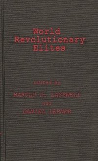 bokomslag World Revolutionary Elites