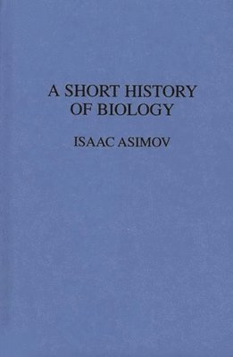 Jay Luvaas - Short History of Biology, Inbunden