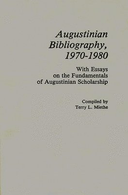 bokomslag Augustinian Bibliography, 1970-1980