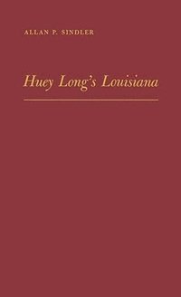 bokomslag Huey Long's Louisiana