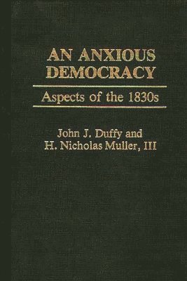 John Duffy, H. Muller - Anxious Democracy, Inbunden
