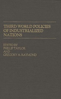 Third World Policies of Industrialized Nations 1