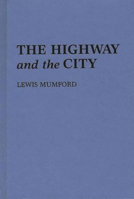 The Highway and the City 1