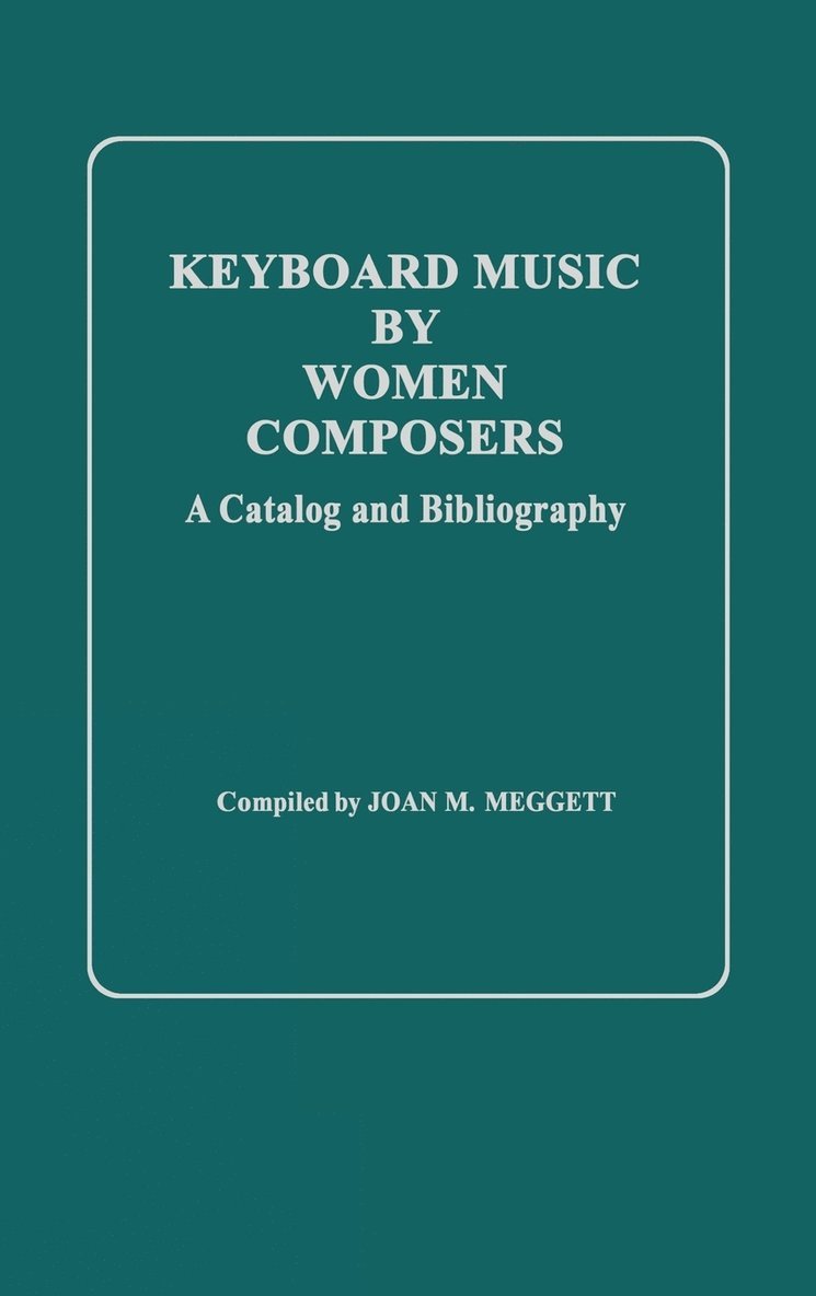 Keyboard Music by Women Composers 1