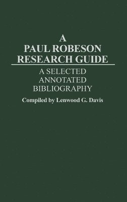 Lenwood Davis - Paul Robeson Research Guide, Inbunden
