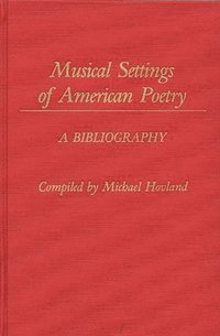 bokomslag Musical Settings of American Poetry