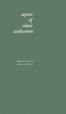 Denis Sinor, David Francis - Aspects of Altaic Civilization, Inbunden
