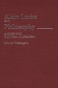 bokomslag Alain Locke and Philosophy