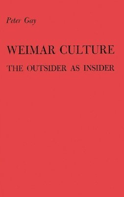 bokomslag Weimar Culture: The Outsider as Insider