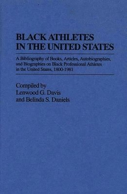 Belinda S. Daniels, Lenwood Davis - Black Athletes in the United States, Inbunden