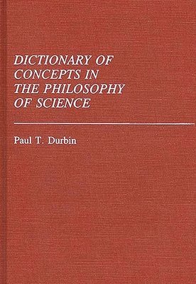 Dictionary of Concepts in the Philosophy of Science 1