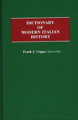 Dictionary of Modern Italian History 1