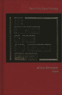 Meyer Weinberg, Unknown, Meyer Weinberg - Education of Poor and Minority Children, Inbunden